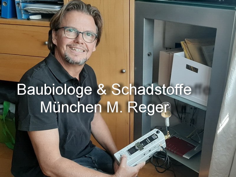 Baubiologe & Schadstoffe München M. Reger